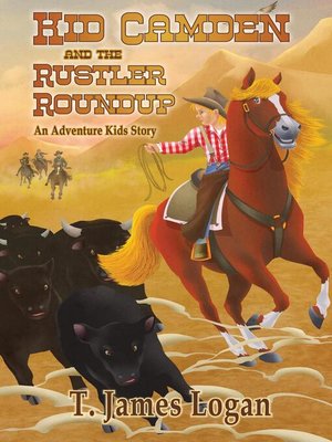 cover image of Kid Camden and the Rustler Roundup